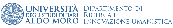 Dipartimento di Ricerca e Innovazione Umanistica dell’Università degli Studi di Bari Aldo Moro